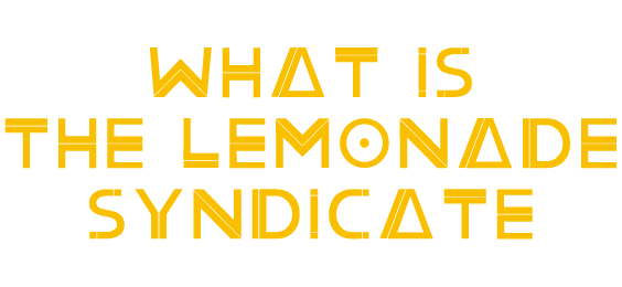 What is The Lemonade Syndicate?