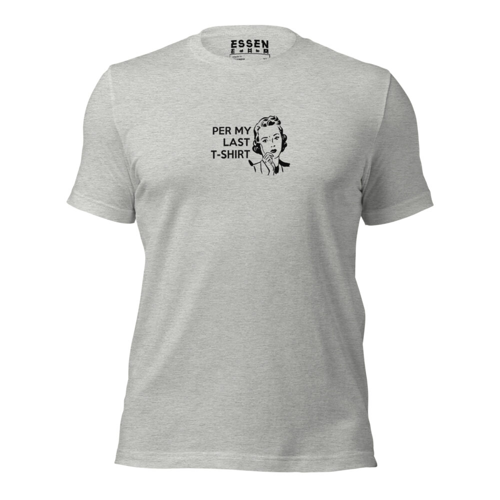 Per My Last T-Shirt - Hiker T-Shirt Athletic Grey