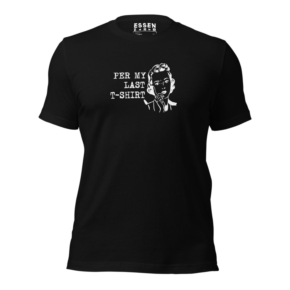 Per My Last T-Shirt - Hiker T-Shirt Black