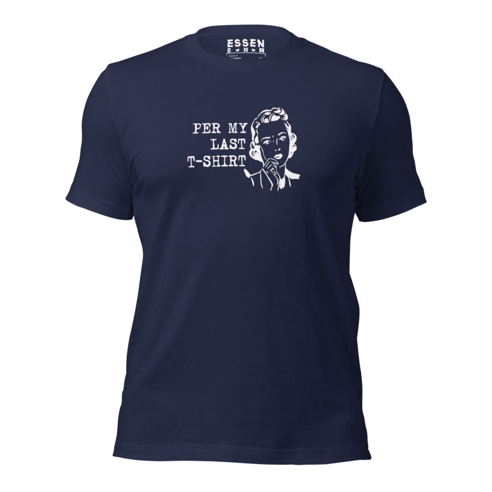 Per My Last T-Shirt - Hiker T-Shirt Navy