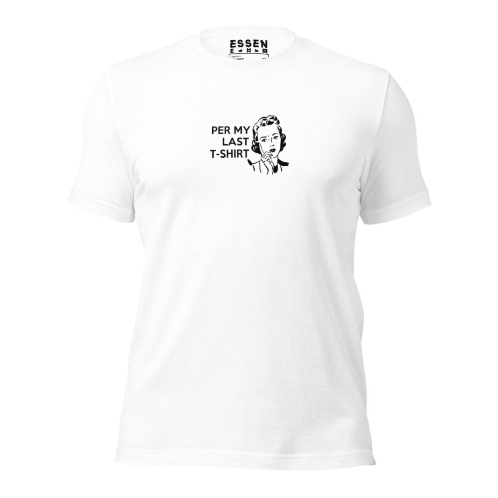 Per My Last T-Shirt - Hiker T-Shirt White