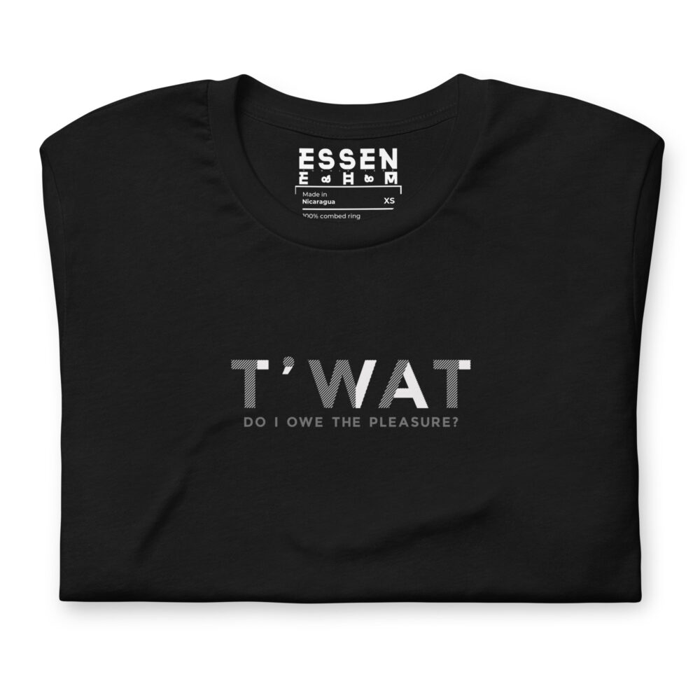 Twat Do I Owe the Pleasure - Hiker Fluid Fit T-shirt