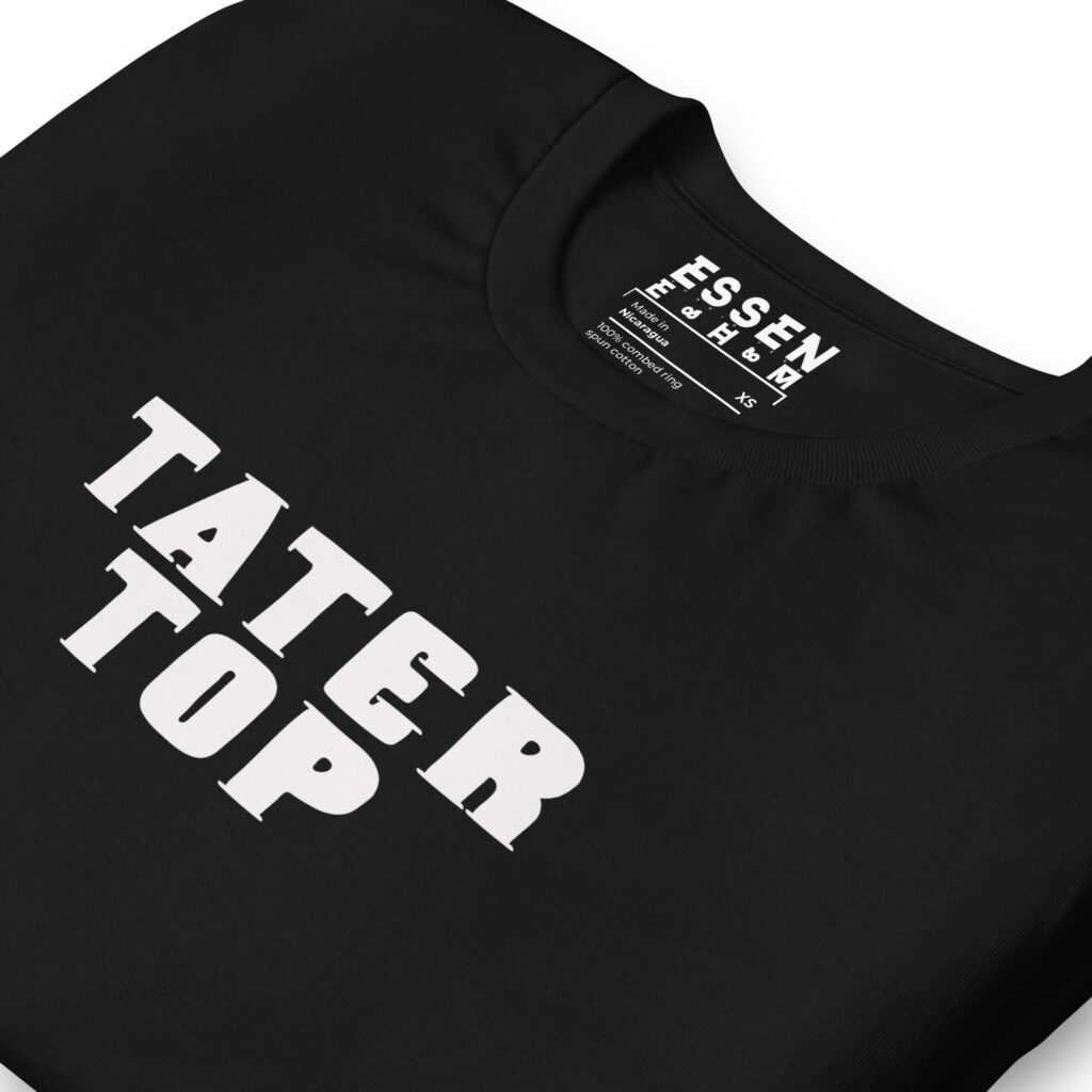 Tater Top T-shirt - Essen Ehem - White on Black