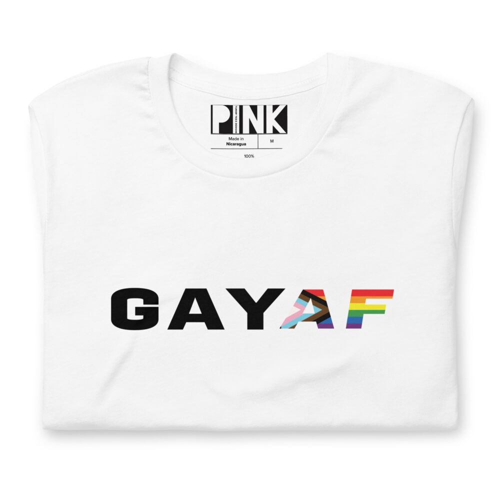GAY AF Progress Pride T-Shirt Fluid Fit - White
