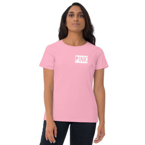The PINK T-Shirt Womynz Fitted
