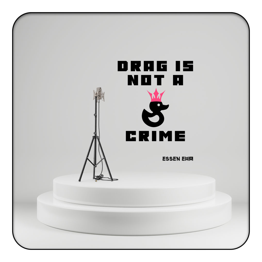 A circular stage with a microphone stand and microphone, the scene is white and shadows with the artwork "Drag is Not a Duck King Crime - Essen Ehm"
